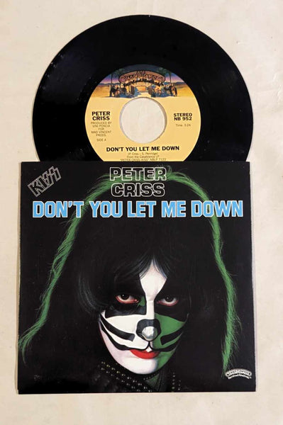 KISS PETER CRISS DONT YOU LET ME DOWN 45 from the Singles  Box Set